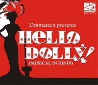Hello Dolly! Hindi Musical Play / 30th & 31st January 2010